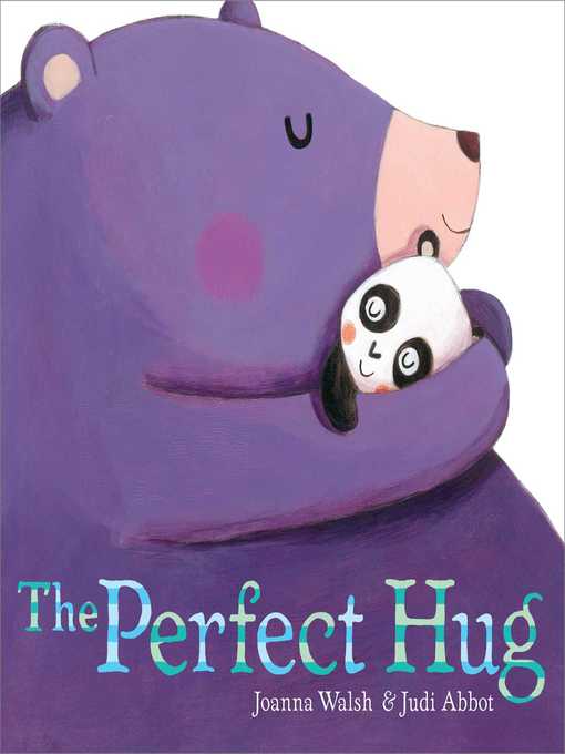 Title details for The Perfect Hug by Joanna Walsh - Wait list